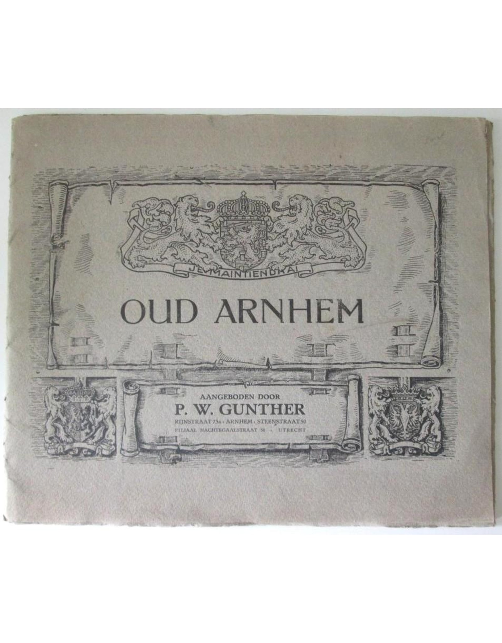 P.W. Gunther - Oud Arnhem