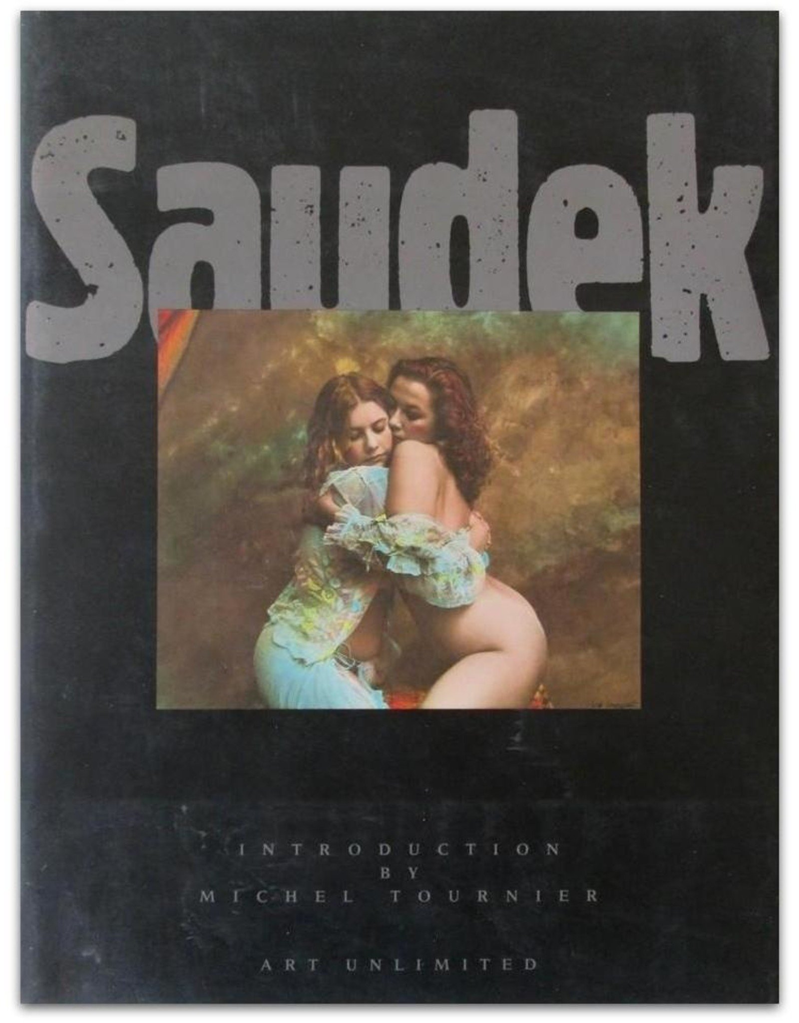 Jan Saudek - Life, love, death & other such trifles