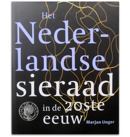 Marjan Unger - Het Nederlandse sieraad  - 2004