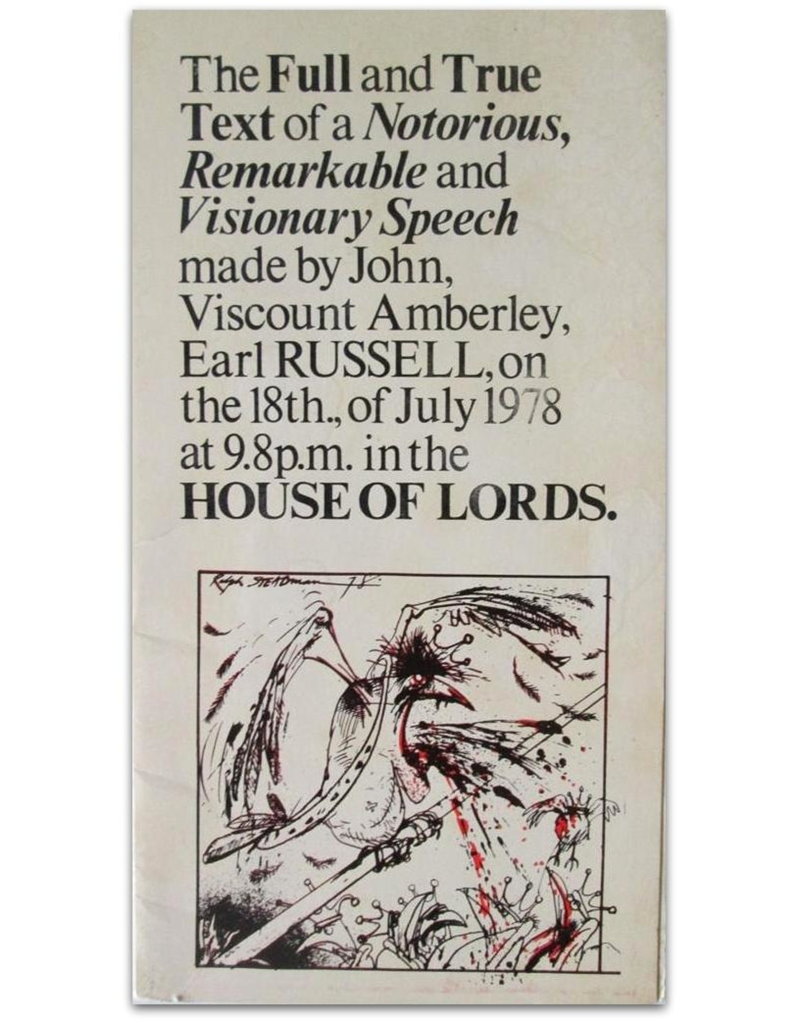 Ralph Steadman - The Full and True Text of a Notorious, Remarkable and Visionary Speech Made By John, Viscount Amberley, Earl Russell, [...]