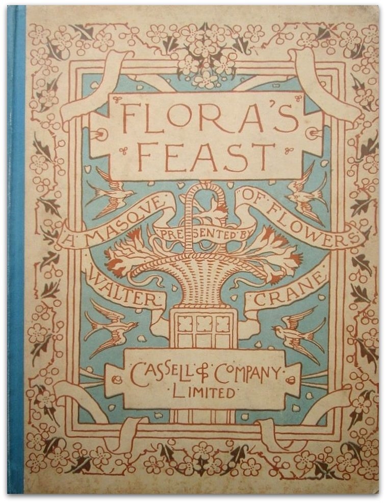 Walter Crane - Flora's Feast - A Masque of Flowers -1895 - Arcana Cabana