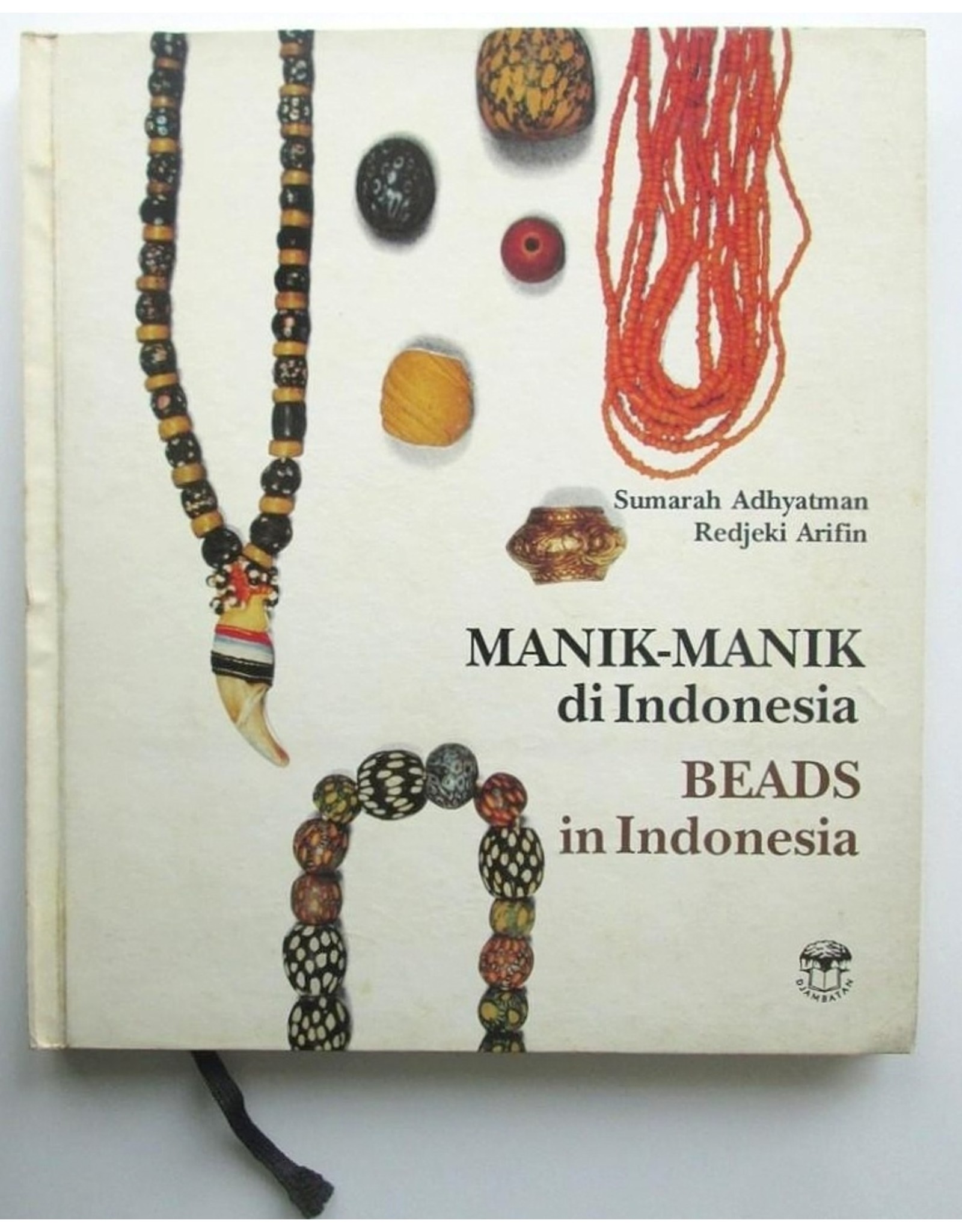 S. Adhyatman - Manik-Manik di Indonesia / Beads in Indonesia