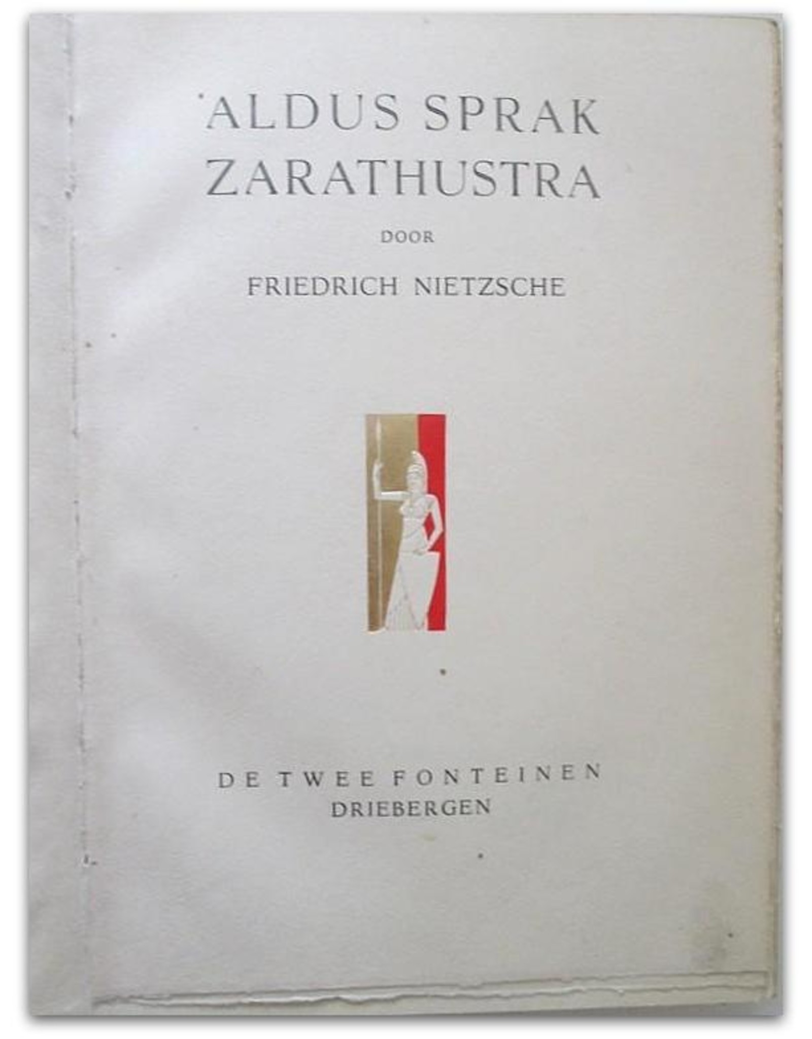 Friedrich Nietzsche - Aldus sprak Zarathustra