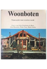 Mark Gabor - Woonboten. Wonen op het water overal ter wereld. Foto's van Eddy Posthuma de Boer, John Blaustein, Pedar Ness, Mark Gabor