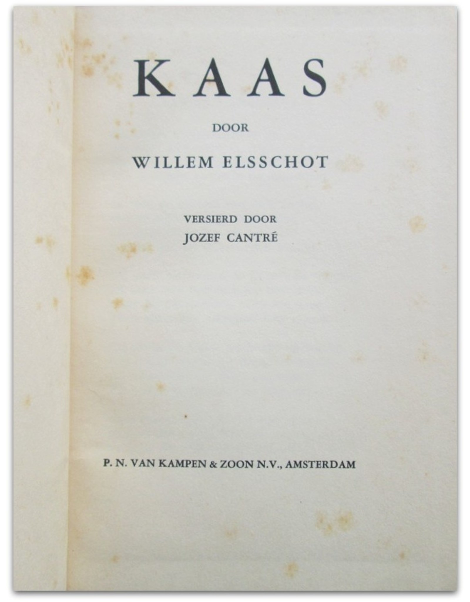 Willem Elsschot - Kaas. Versierd door Jozef Cantré