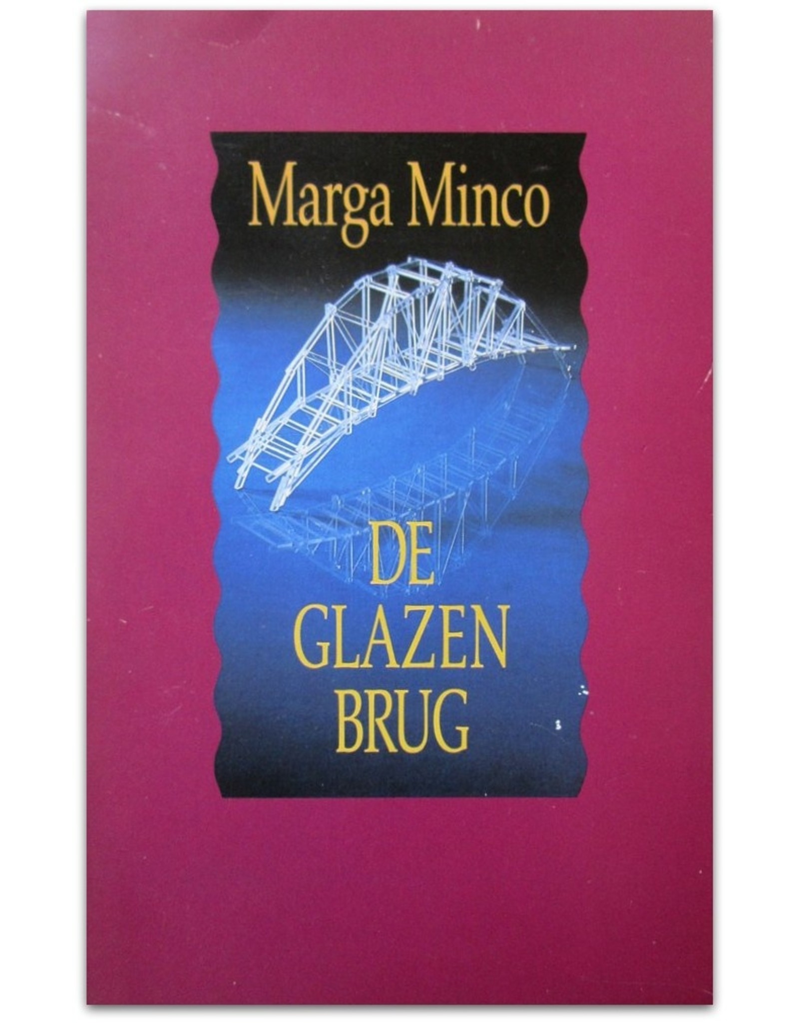 Marga Minco - De glazen brug