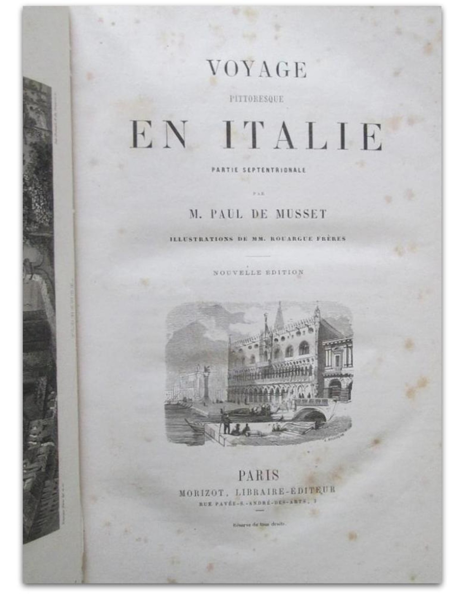 Paul de Musset - Voyage pittoresque en Italie. Partie septentrionale. Illustrations de MM. Rouargue Frères