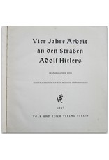 Vier Jahre Arbeit an den Straßen Adolf Hitlers