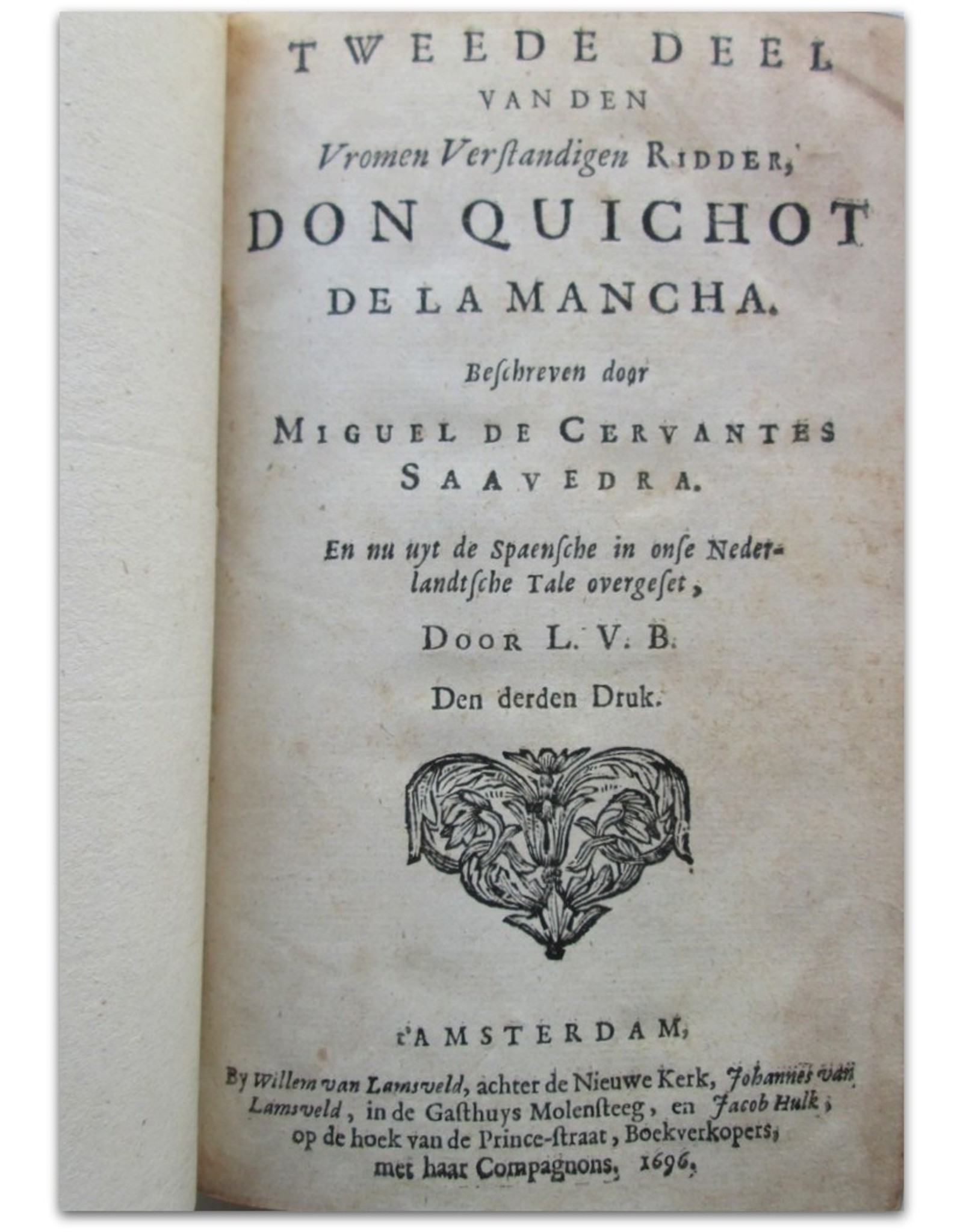 Miguel de Cervantes Saavedra - Den Verstandigen Vroomen ridder Don Quichot de La Mancha - [...]