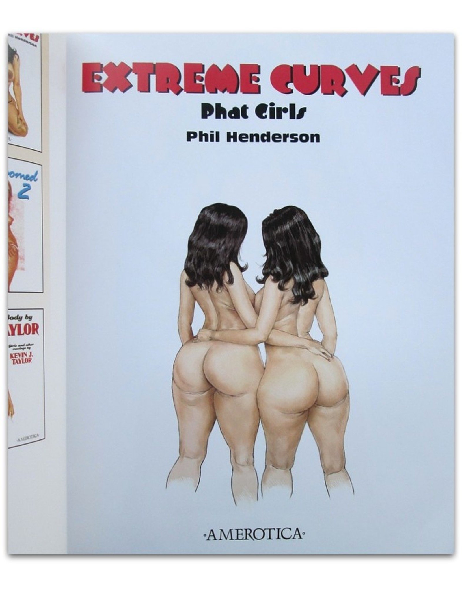 Phil Henderson - Extreme Curves: Phat Girls