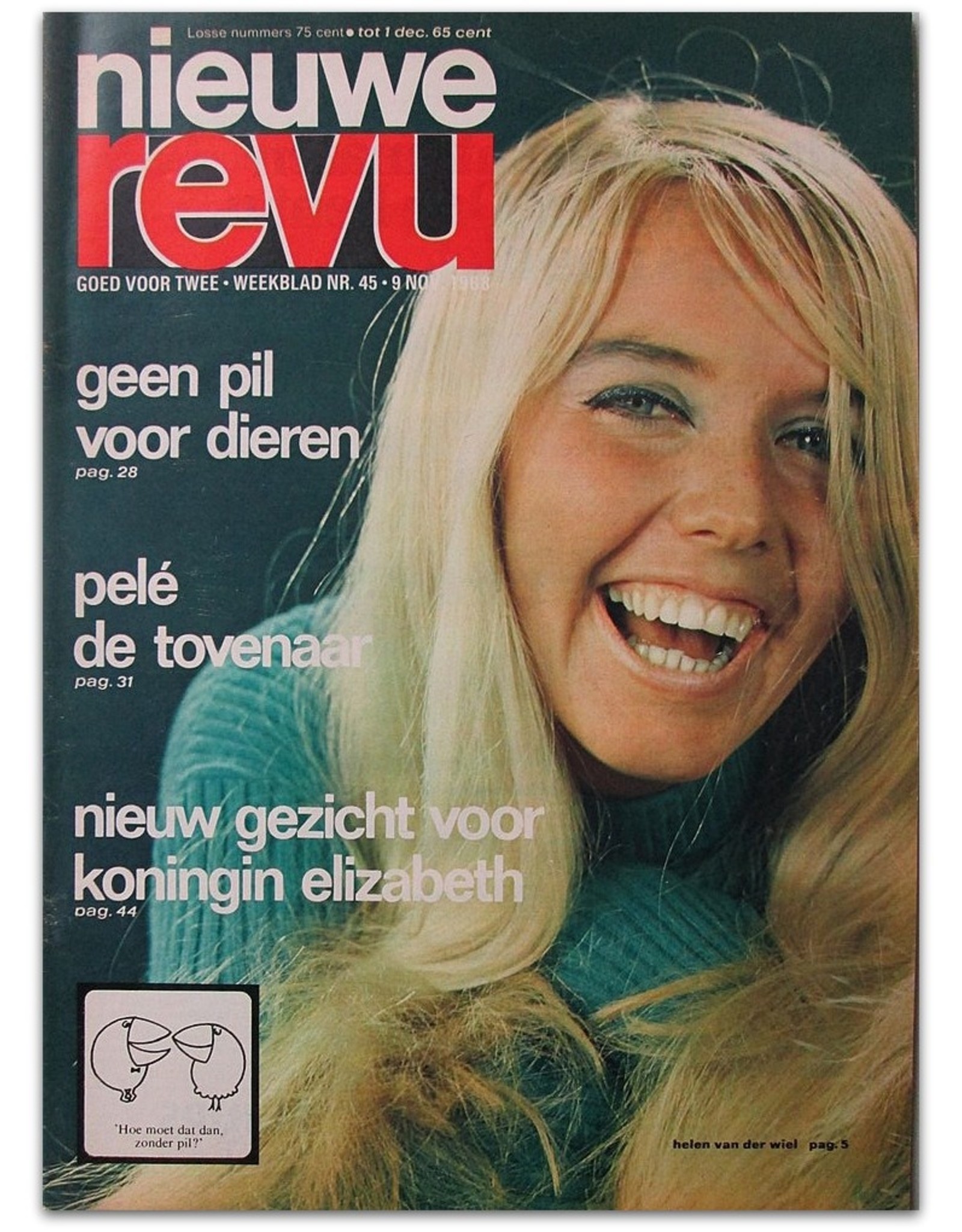 [The first 10 issues of] Nieuwe Revu. Goed voor twee. Weekblad Nr. 43 [to 52] 1968