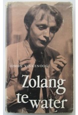 Simon Vinkenoog - Zolang te water. Een alibi