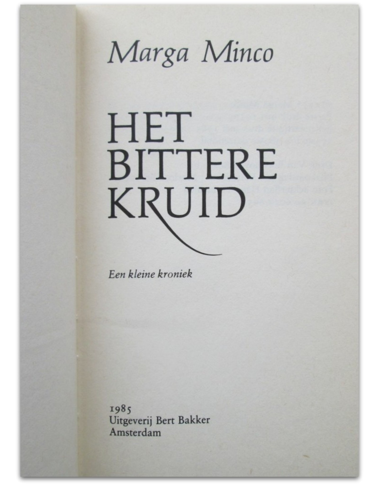 Marga Minco - Het bittere kruid. Een kleine kroniek