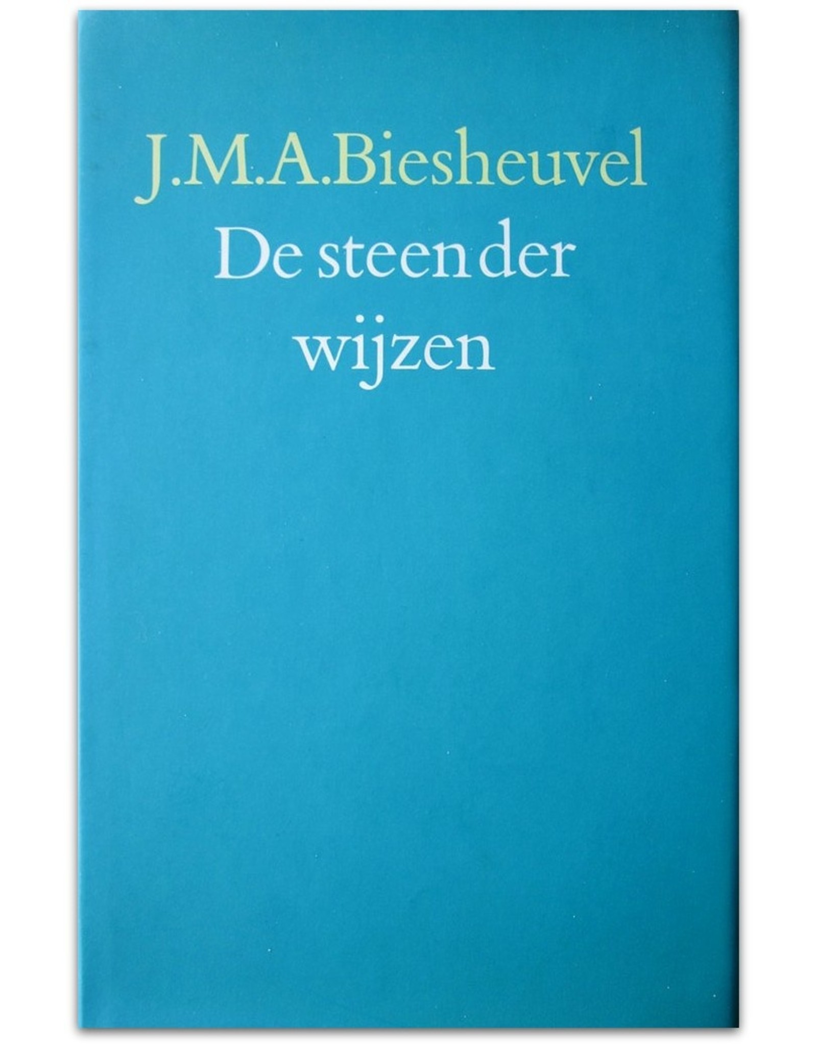 J.M.A. Biesheuvel - De steen der wijzen. Verhalen