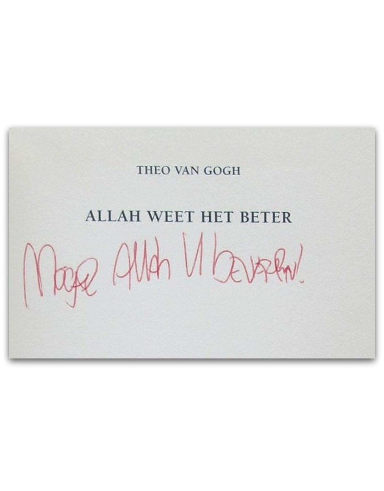 Theo van Gogh - Allah weet het beter