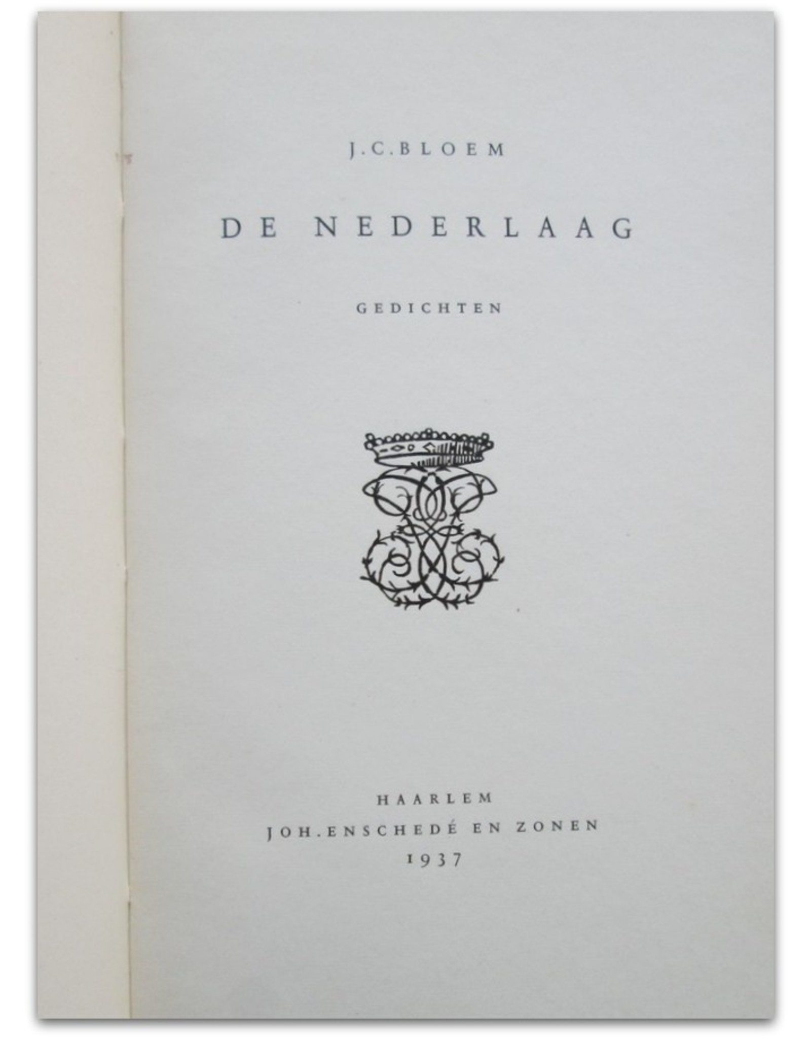 J.C. Bloem - De Nederlaag. Gedichten - 1937 - Arcana Cabana