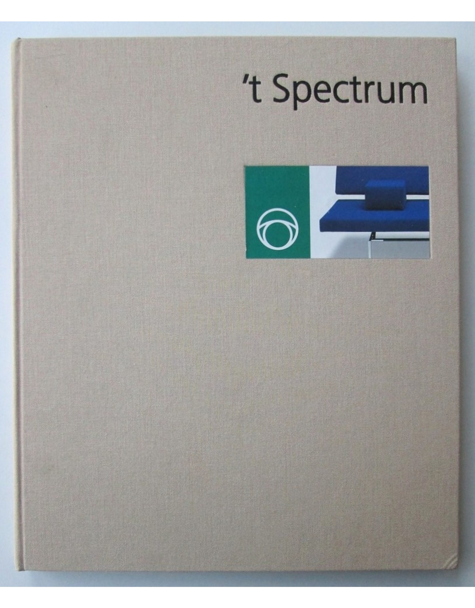 Jojanneke Clarijs - 't Spectrum. Moderne meubelvormgeving en naoorlogs idealisme