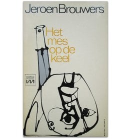 Jeroen Brouwers - Het mes op de keel - 1964