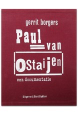 Gerrit Borgers - Paul van Ostaijen: Een documentatie 1 + 2