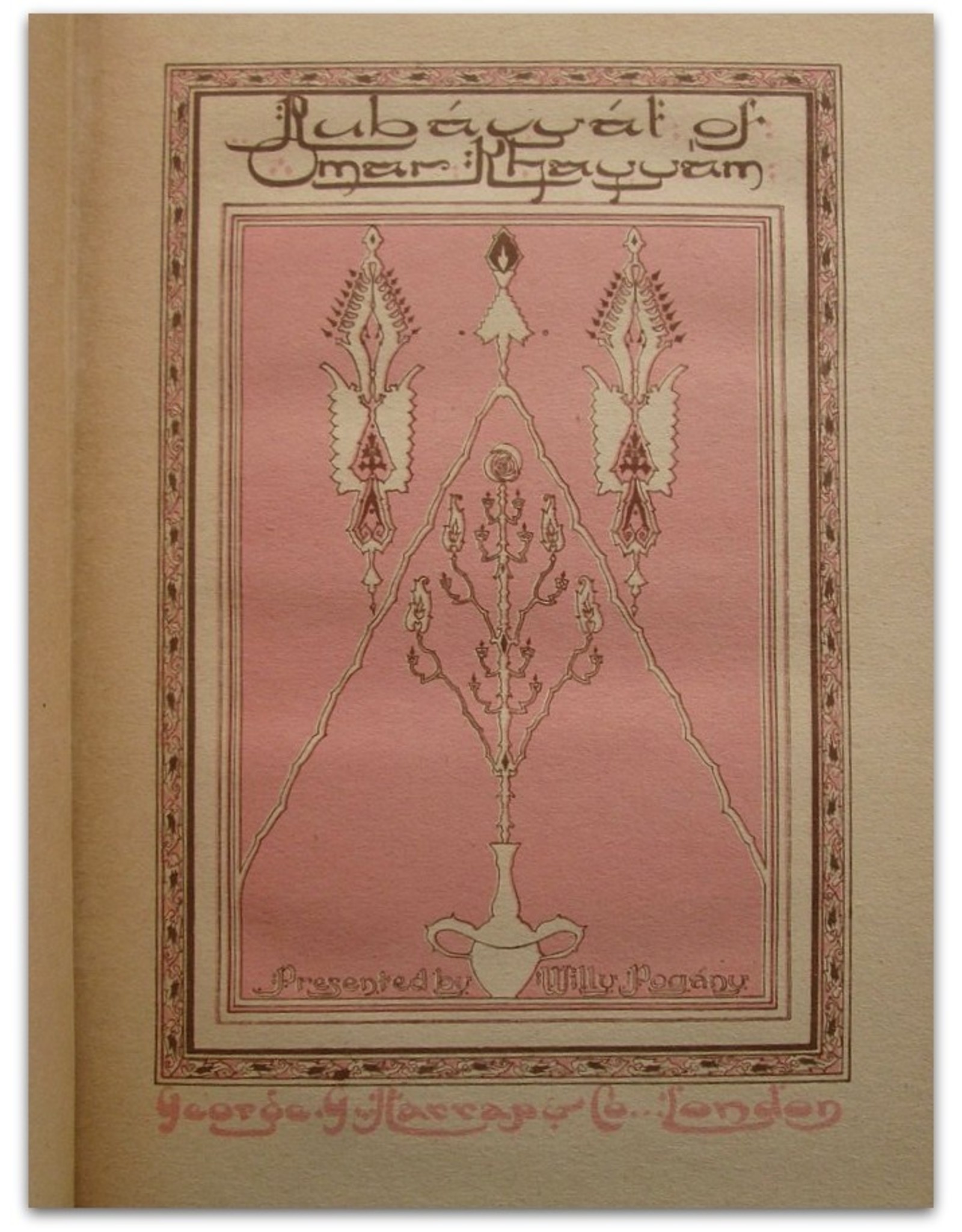 Omar Khayyám - Rubaiyat of Omar Khayyám. Presented by Willy Pogany