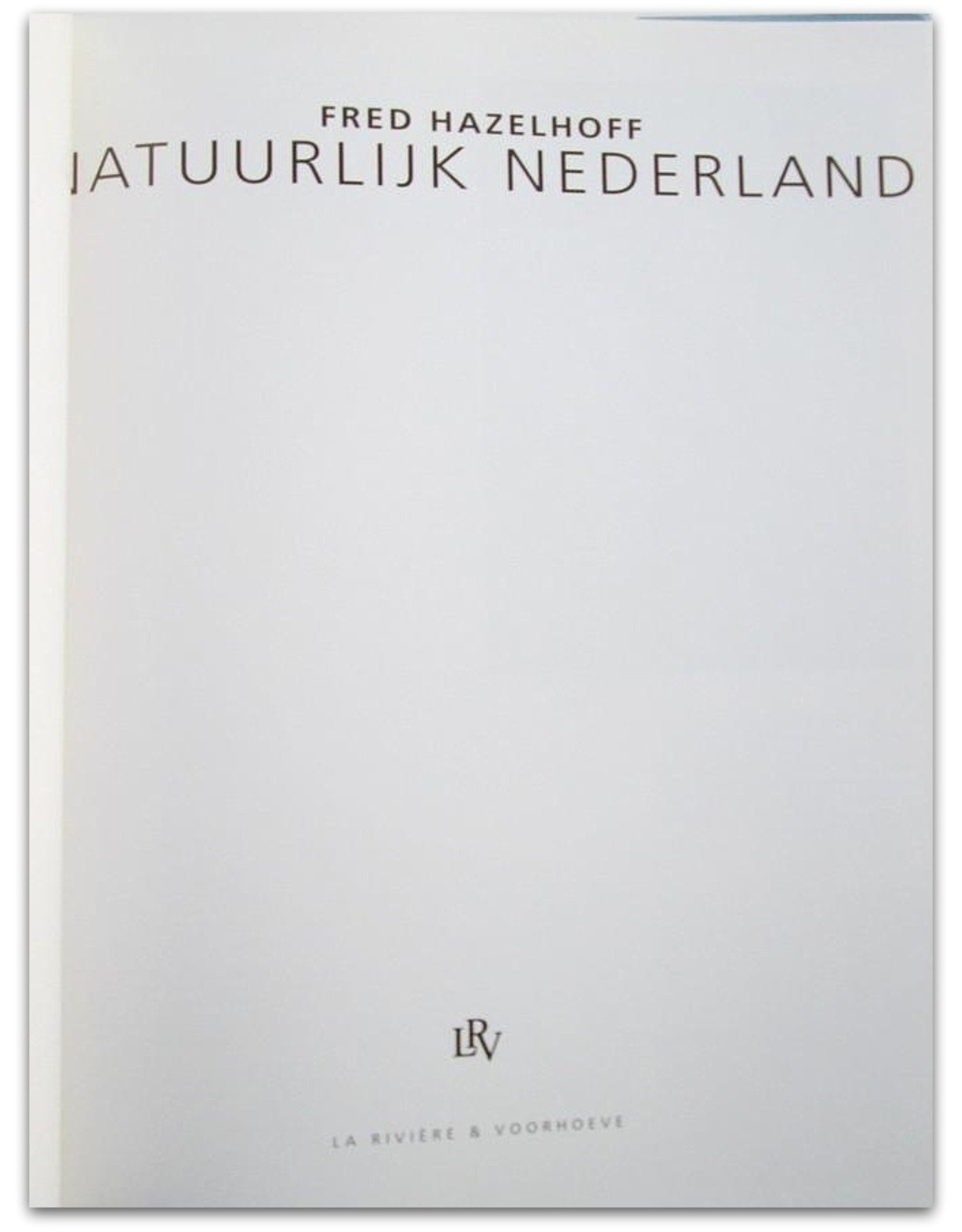 Fred Hazelhoff - Natuurlijk Nederland