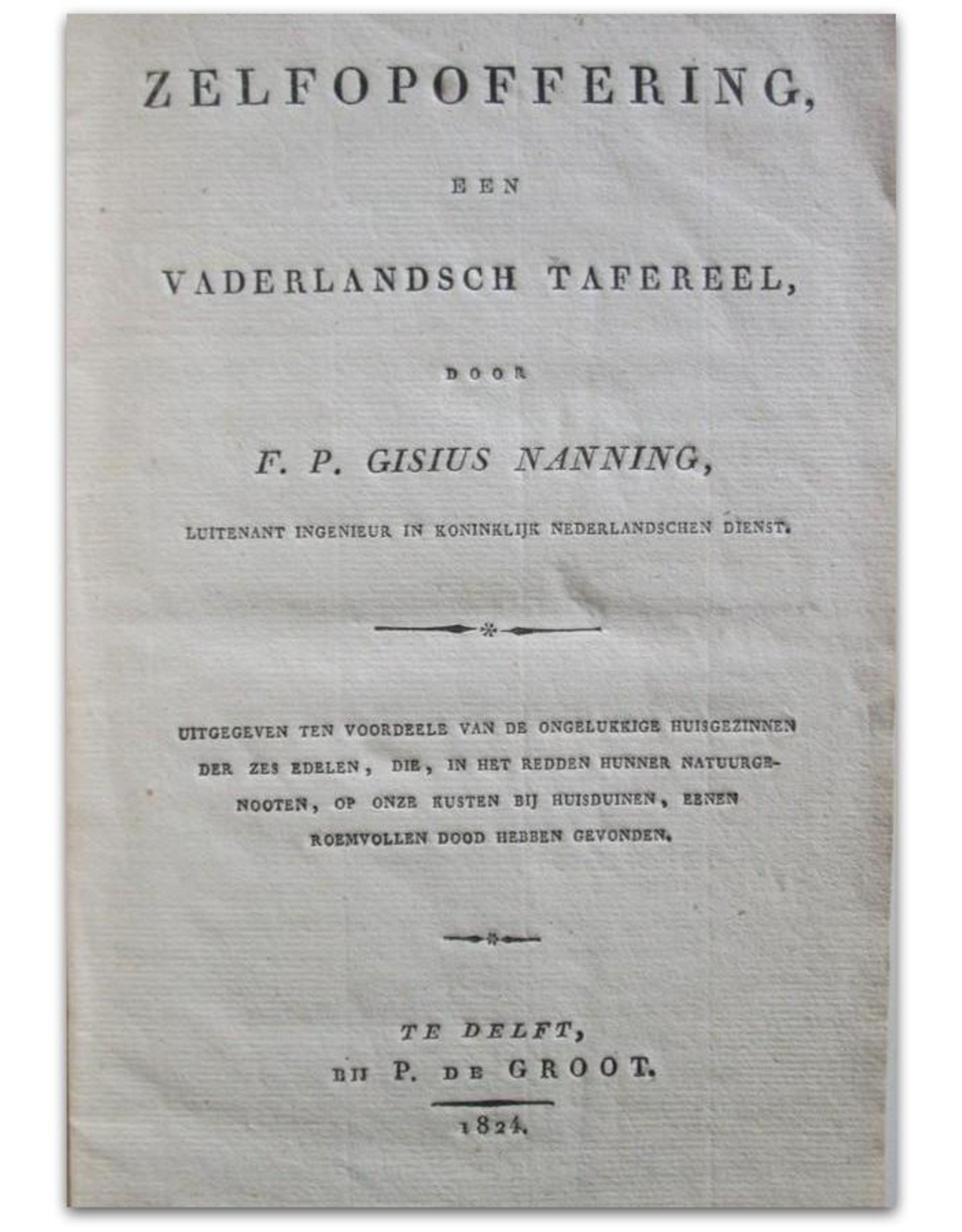 F.P. Gisius Nanning - Zelfopoffering. Een vaderlandsch tafereel