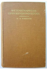 W.H. Schreuder - Wetenschappelijk opsporingsonderzoek. Tweede druk