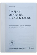 Wigholt Vleer - Leylijnen en leycentra in de Lage Landen: 200 heilige plaatsen in Nederland en Vlaanderen. Met medewerking van Dick van den Dool