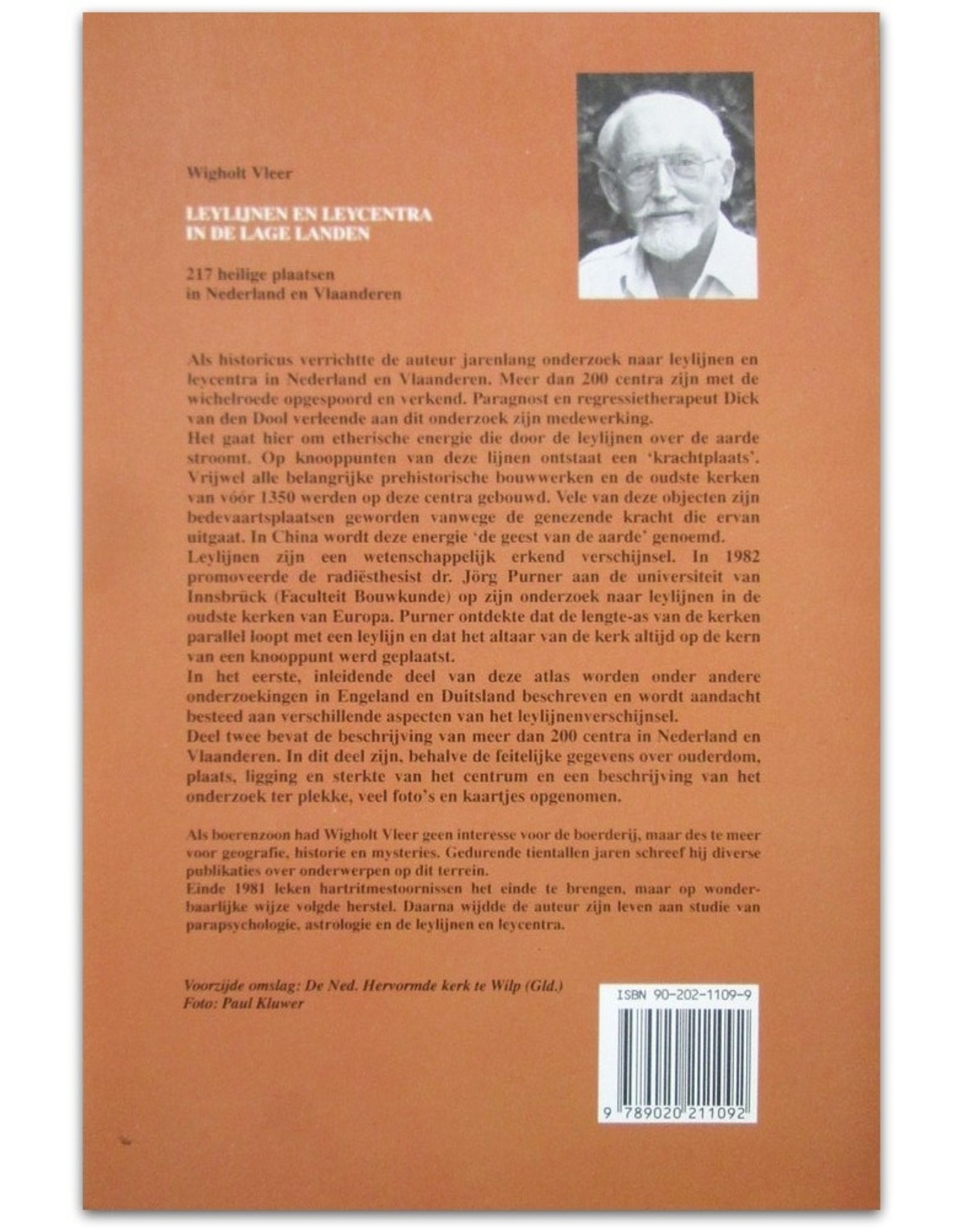 Wigholt Vleer - Leylijnen en leycentra in de Lage Landen: 200 heilige plaatsen in Nederland en Vlaanderen. Met medewerking van Dick van den Dool
