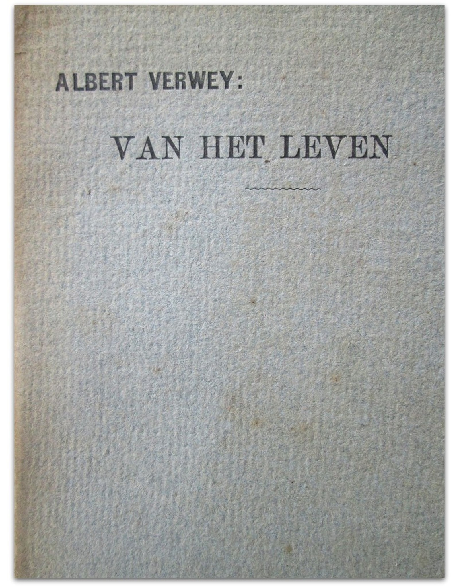 Albert Verwey - Van het leven: Een gedicht in sonnetten