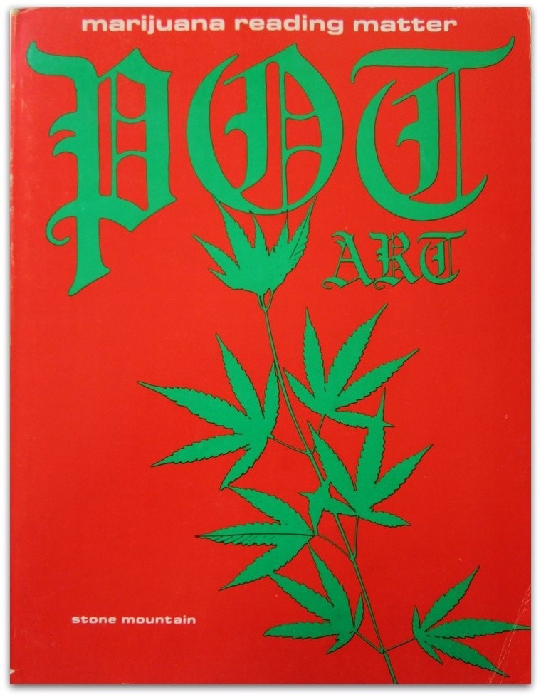 Fairy Tail Porn Marijuana - Stone Mountain - Pot Art for Pot Heads: Marijuana Reading Matter 1970 -  Arcana Cabana