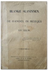 William Thomas Stead - Blanke Slavinnen: De handel in meisjes in de XIXe eeuw