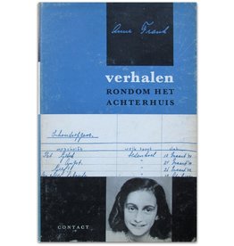 Anne Frank - Verhalen rond om Het Achterhuis - 1960