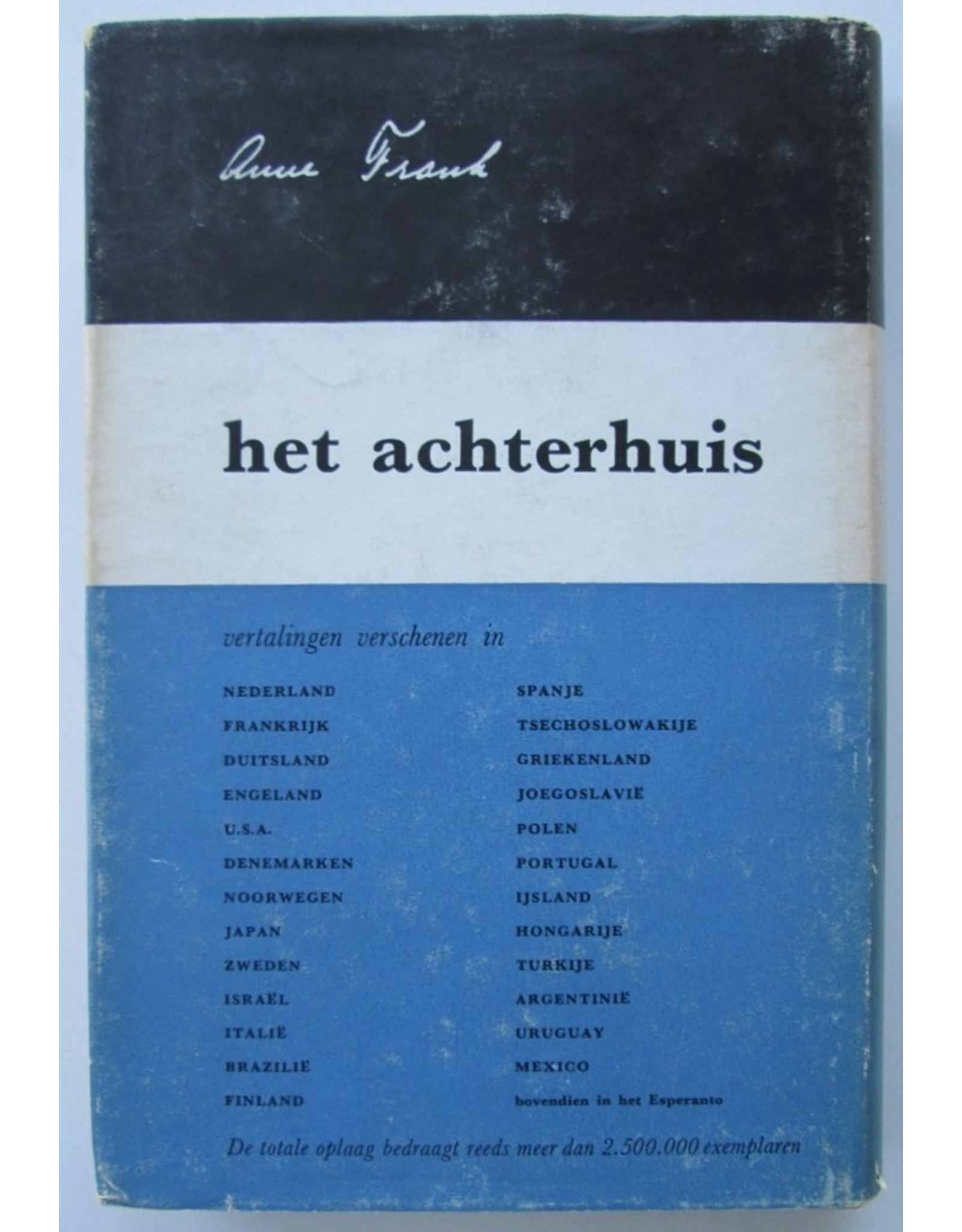 Anne Frank - Verhalen rondom Het Achterhuis. Met 8 facsimile's naar handschrift