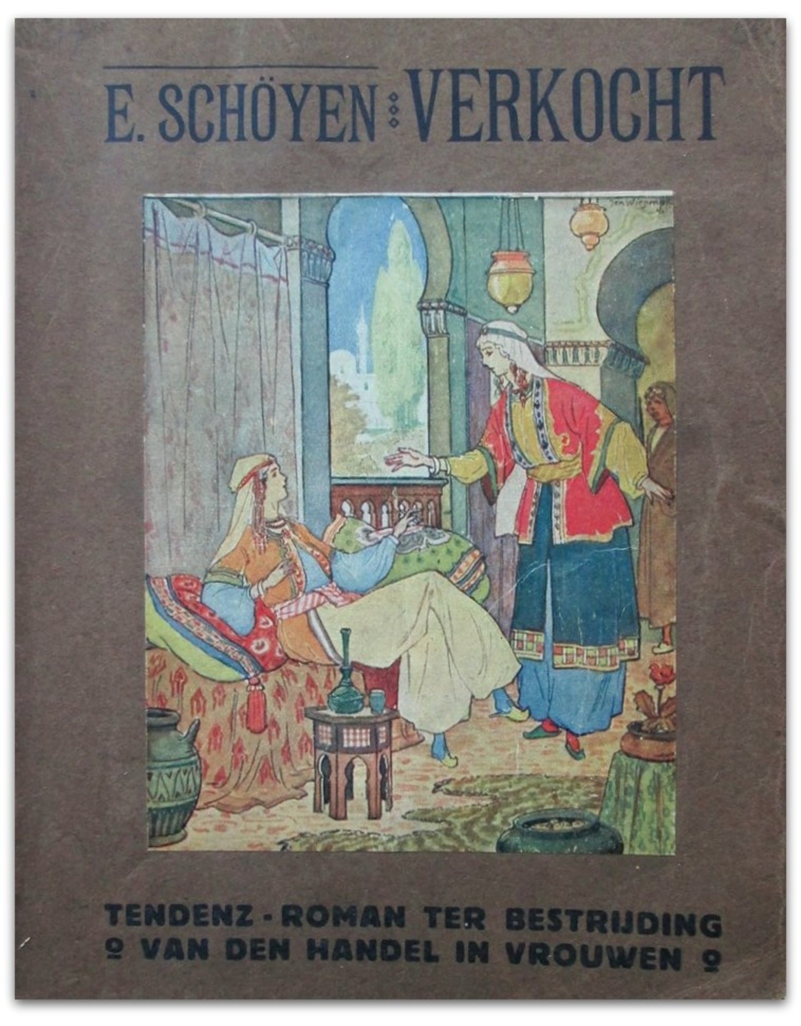 E. Schöyen - VERKOCHT: Vertaling uit het Noorsch door Marg. Meijboom. Met enkele brieven [...]