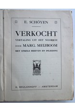 E. Schöyen - VERKOCHT: Vertaling uit het Noorsch door Marg. Meijboom. Met enkele brieven [...]