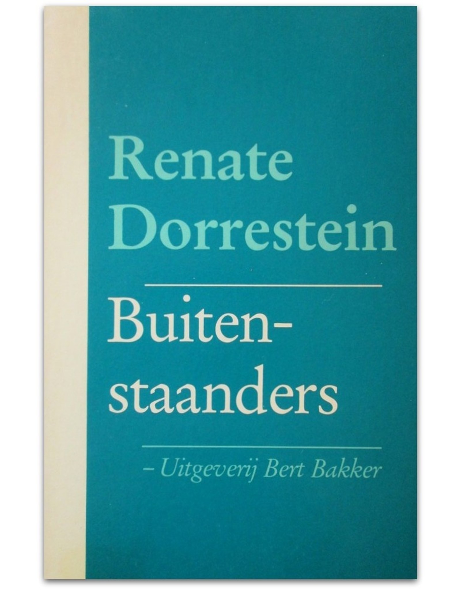 Renate Dorrestein - Buitenstaanders