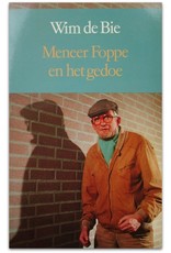 Wim de Bie - Meneer Foppe en het gedoe