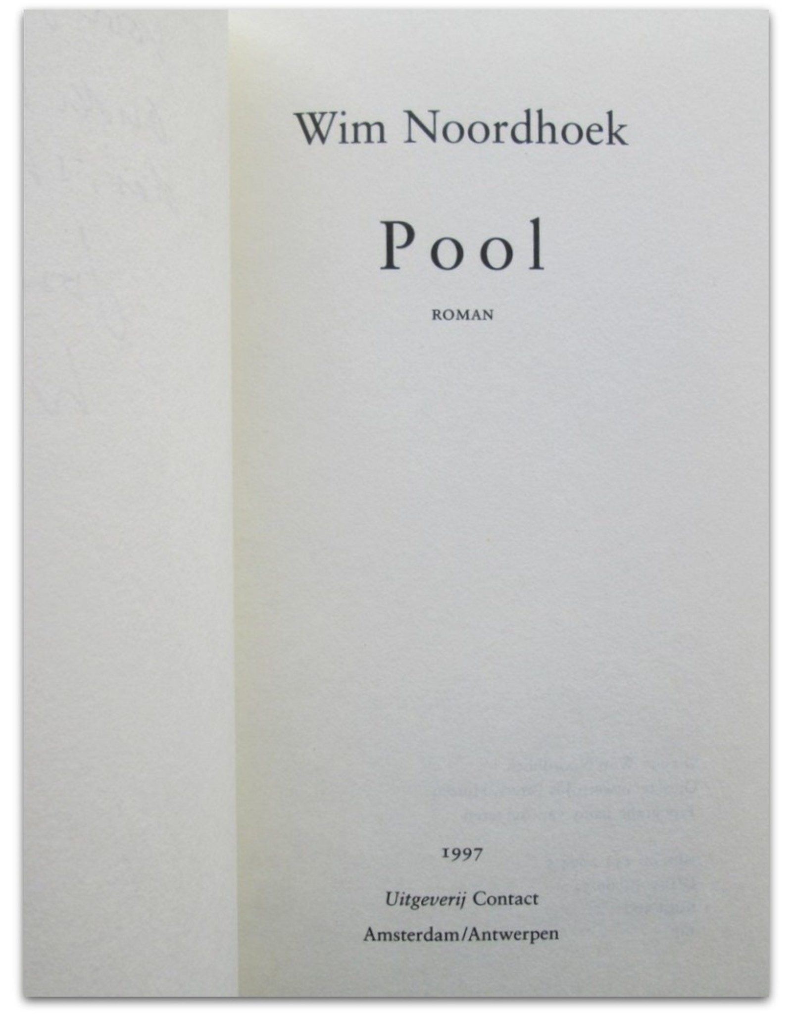 Wim Noordhoek - Pool. Roman