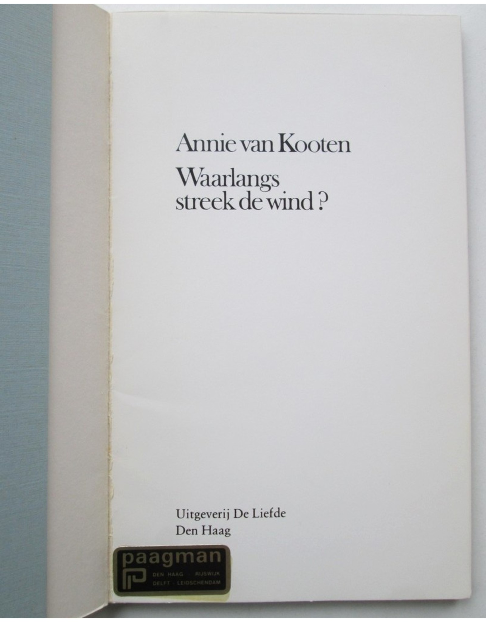 A. van Kooten - Waarlangs streek de wind?