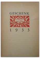 C.J. Kelk [ed.] - Geschenk 1933: Herinneringen aan Nederlandsche schrijfsters en schrijvers [due to] Nederlandsche Boekenweek 29 april-6 mei 1933