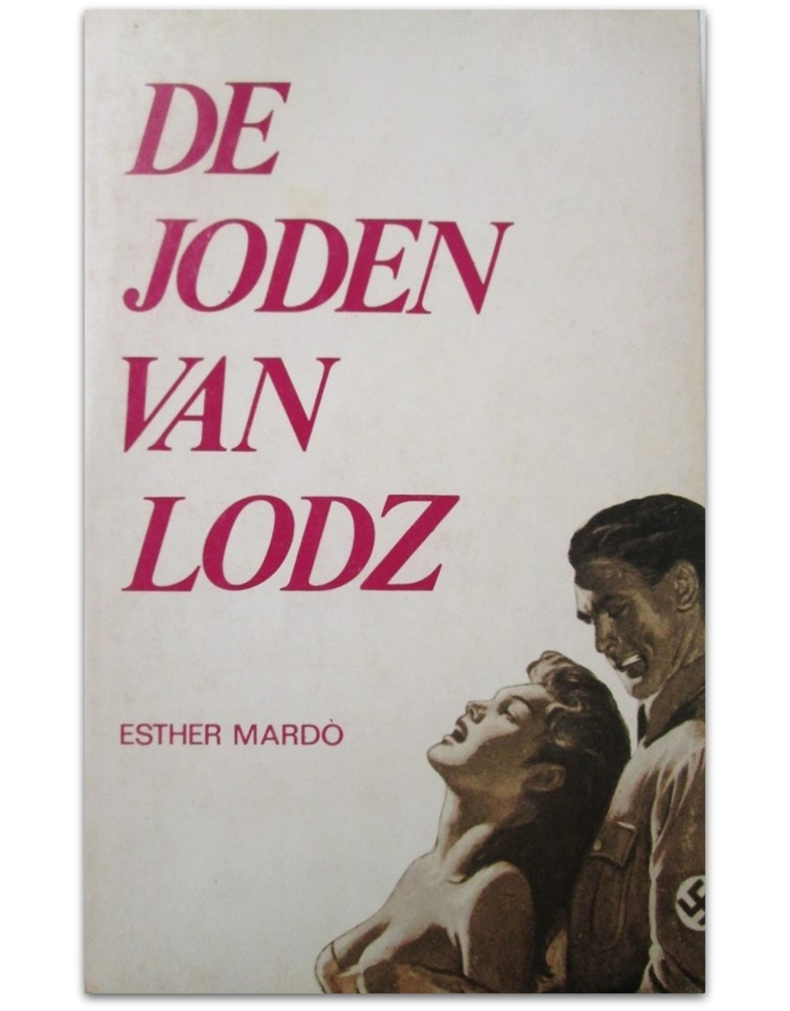 Esther Mardo - De Joden van Lodz