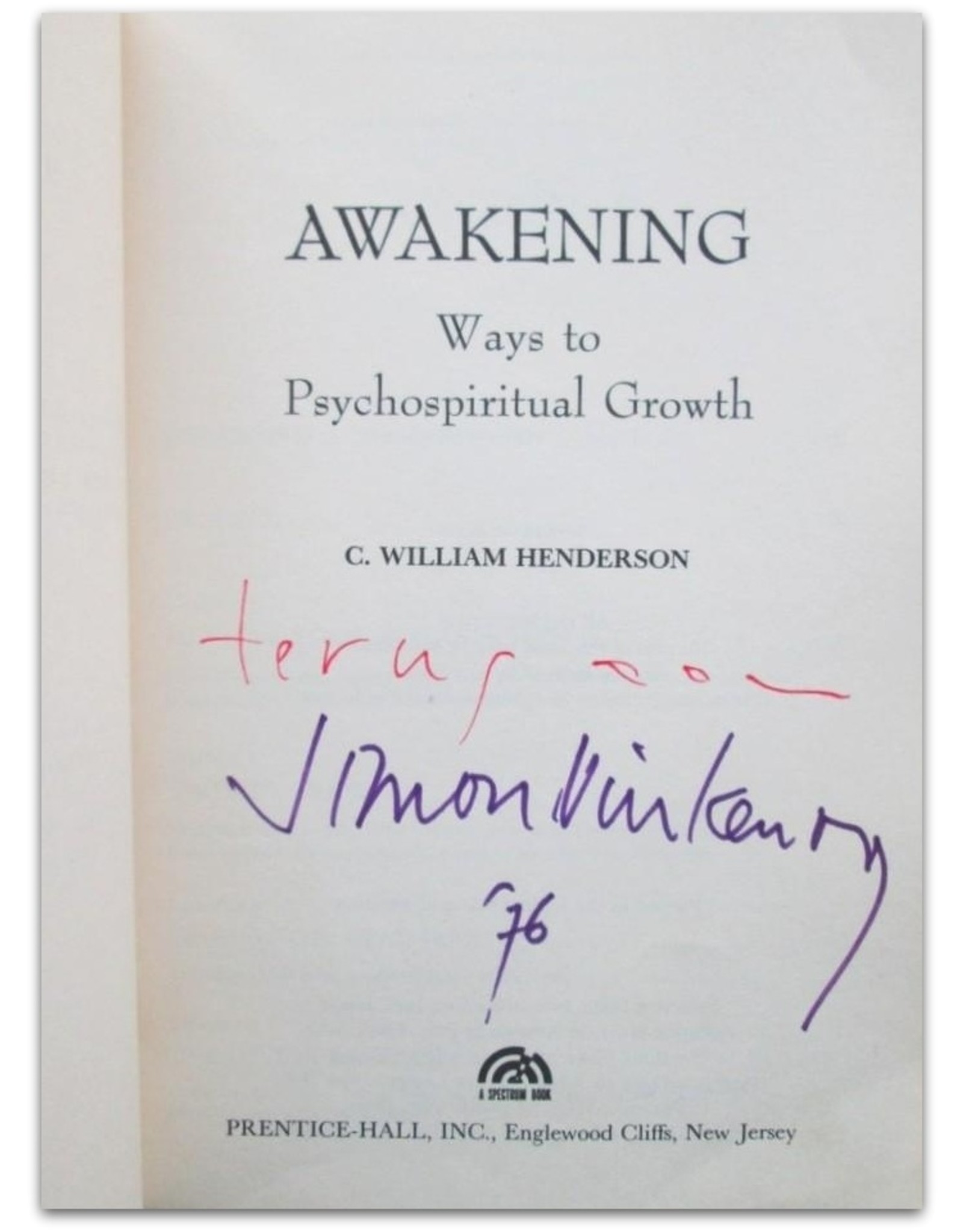 C. William Henderson - Awakening: Ways to Psychospiritual Growth