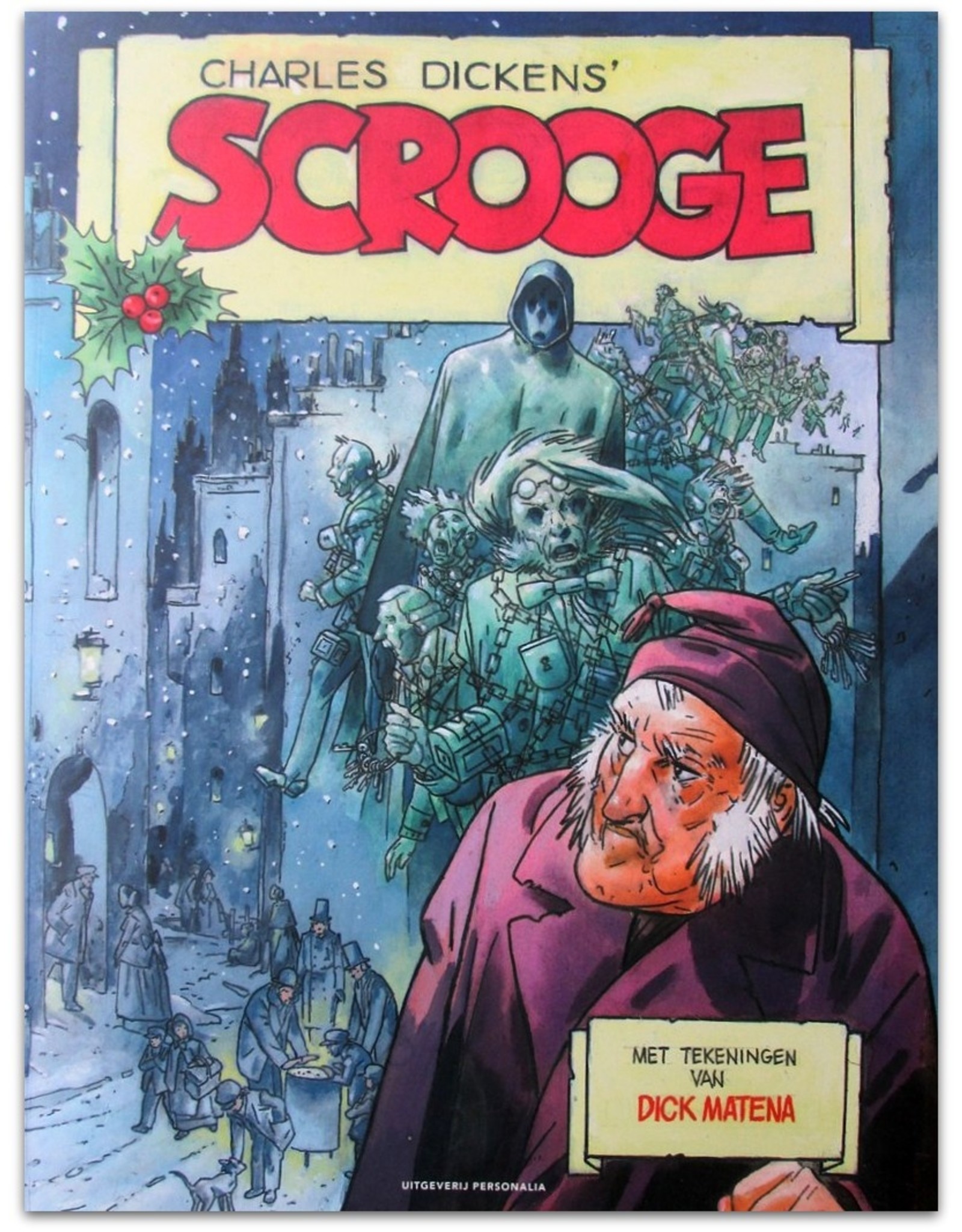 Dick Matena - Charles Dickens' Scrooge. Met tekeningen van Dick Matena