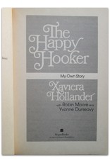 Xaviera Hollander - The Happy Hooker: My Own Story. With Robin Moore en Ivan Donleavy. 30th Anniversary Edition with a New Epilogue.