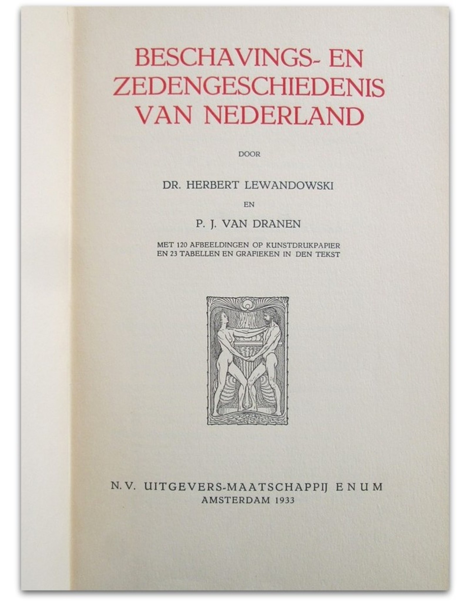 Herbert Lewandowski - Beschavings- en Zedengeschiedenis van Nederland [...]