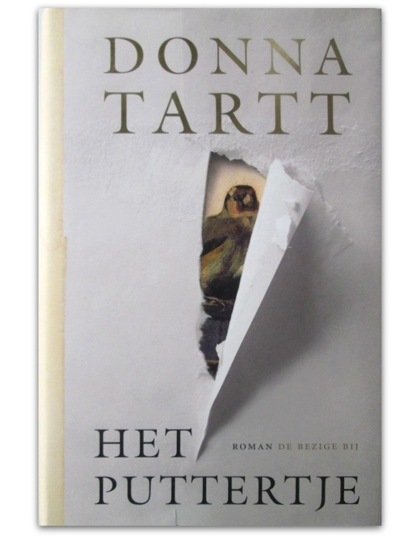 Donna Tartt - Het puttertje. Vertaald door Sjaak de Jong, Paul van der Lecq en Arjaan van Nimwegen