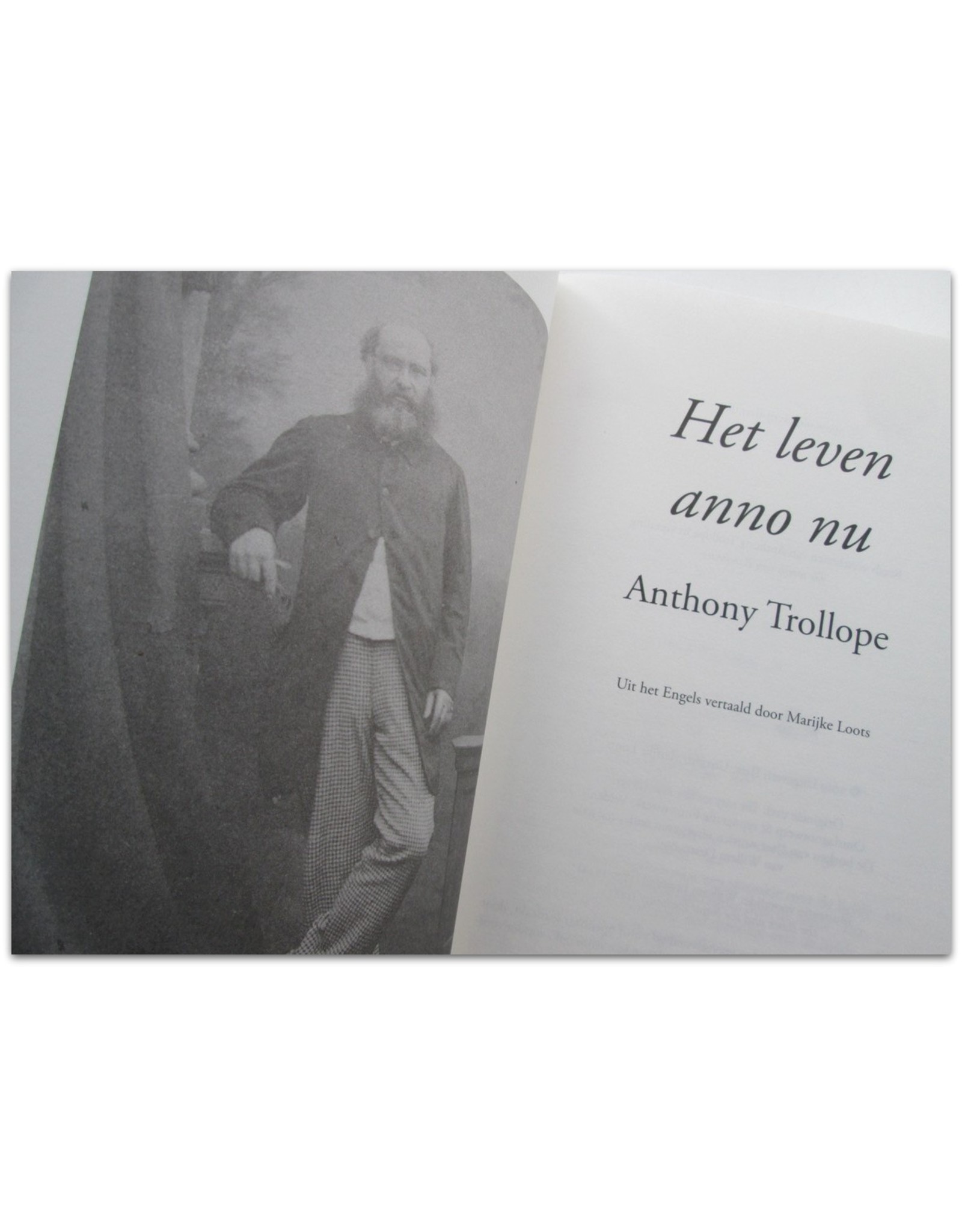 Anthony Trollope - Het leven anno nu. Uit het Engels vertaald door Marijke Loots