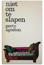 Gerty Agoston - Niet om te slapen