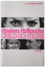 Xaviera Hollander - Child No More: A memoir